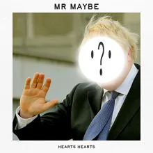 Mr Maybe