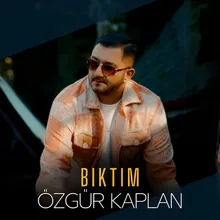 Bıktım