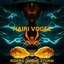 Riders on the storm