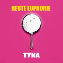 HEUTE EUPHORIE