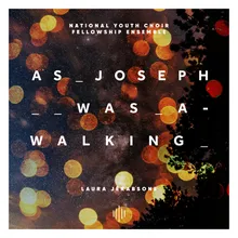 As Joseph Was A-Walking