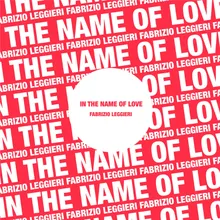 In The Name Of Love