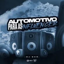 AUTOMOTIVO PARA AS INFLUENCE