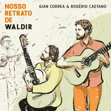 Nosso Retrato de Waldir