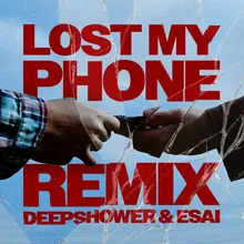 Lost My Phone (Deepshower, ESAI remix)