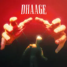 Dhaage