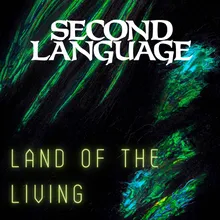 Land Of The Living (2024 Remix)