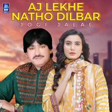 Aj Lekhe Natho Dilbar
