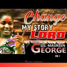 Change My Story Lord
