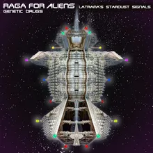 Raga for Aliens (Latrama's Stardust Signals)