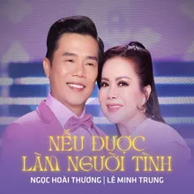 Nếu Được Làm Người Tình