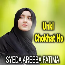 Unki Chokhat Ho