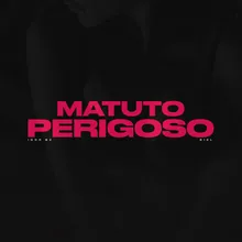 Matuto Perigoso