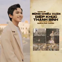 Mash Up Mộng Chiều Xuân, Điệp Khúc Thanh Bình