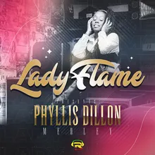 Lady Flame Presents Phyllis Dillon Medley