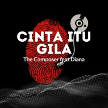 Cinta Itu Gila