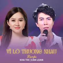 Vì Lỡ Thương Nhau