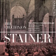 The Crucifixion: XIII. Recit. and Chorus – "And one of the malefactors"