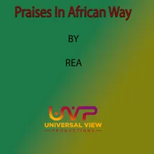 Praises In African Way