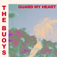 Guard My Heart