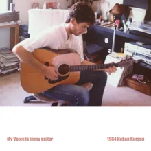 My Voice is in My Guitar 1984
