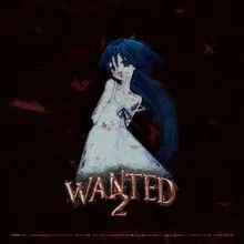 WANTED 2