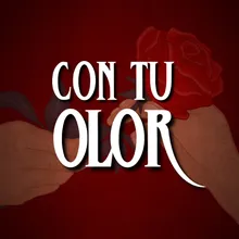 Con Tu Olor