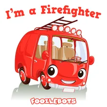 I'm a Firefighter