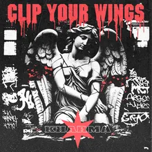 Clip Your Wings