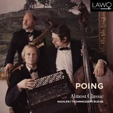 Symphony No. 6 (Arr. for saxophone, accordion and double bass by POING): III. Scherzo, Wuchtig