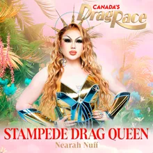 Stampede Drag Queen (Nearah Nuff)