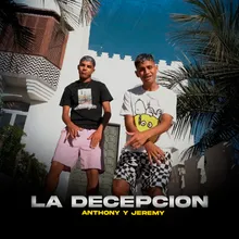 La Decepción