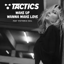 Wake Up (Wanna Make Love)