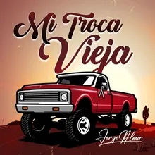 Mi Troca Vieja