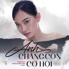 Anh Chẳng Còn Cơ Hội (Beat)