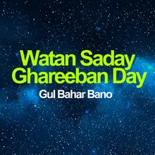 Watan Saday Ghareeban Day