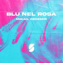 Blu Nel Rosa