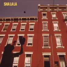 Sha La La