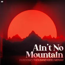 Ain't No Mountain