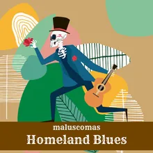 Homeland Blues