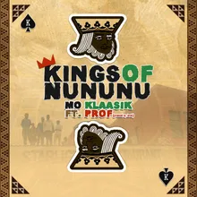 Kings of Nununu (feat. Prof)
