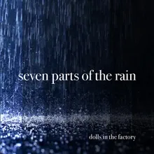 Seven Parts of the Rain