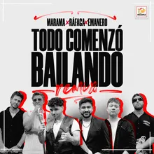 Todo Comenzó Bailando