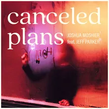 Canceled Plans