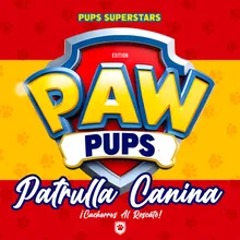 Patrulla Canina - ¡Los Mighty Pups Super Paws! (From "Paw Patrol")