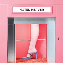 WELCOME TO HOTEL HEAVEN