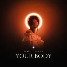 Your Body