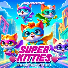 Super Kitties Theme Song