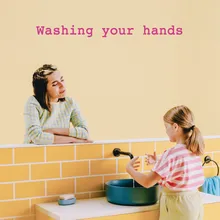 Washing Your Hands