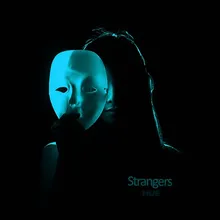 Strangers